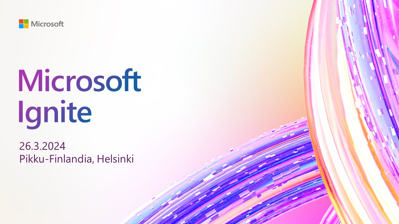 Microsoft Ignite Finland – ilmainen seminaari